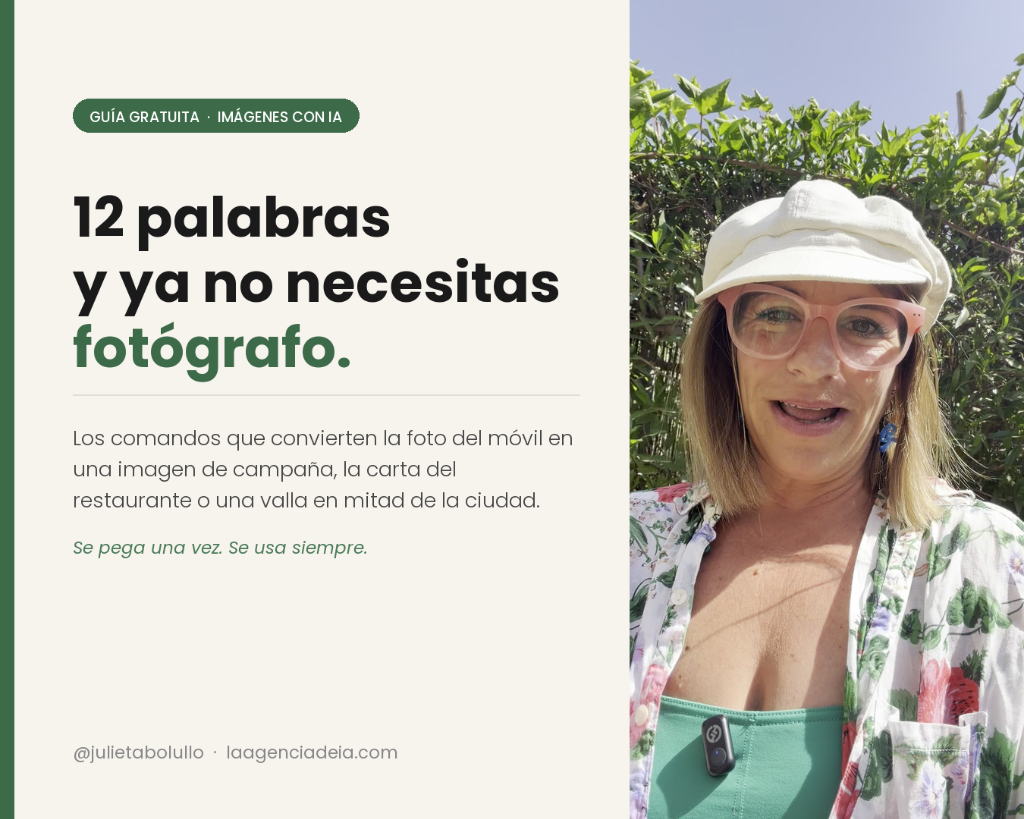 12 palabras y ya no necesitas fotógrafo.