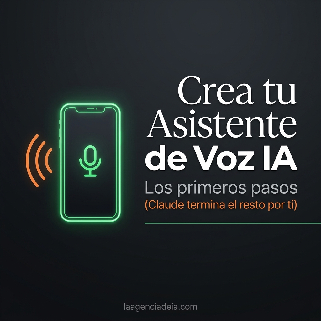 Crea tu Asistente de Voz IA