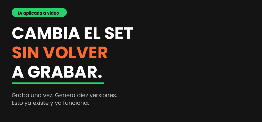 Cambia el set sin volver a grabar