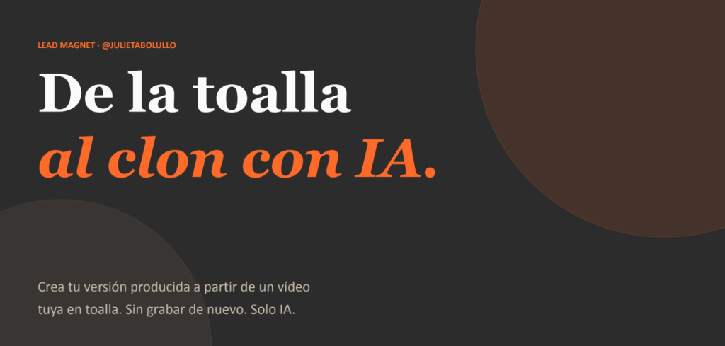 De la toalla al CLON con IA