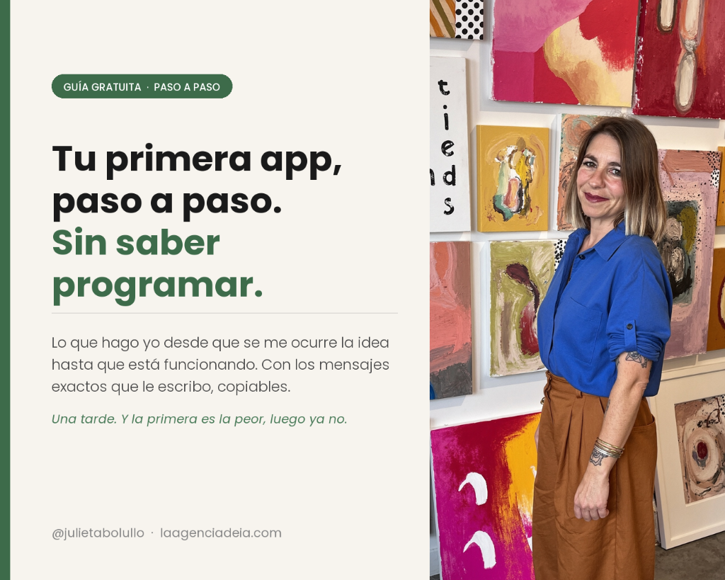 Tu primera app, paso a paso. Sin saber programar.