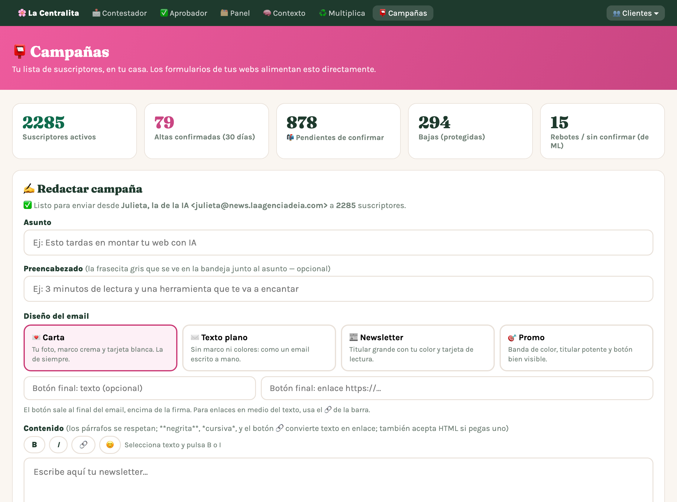 Panel de Campañas: suscriptores activos, altas del mes y el editor de newsletter con sus plantillas