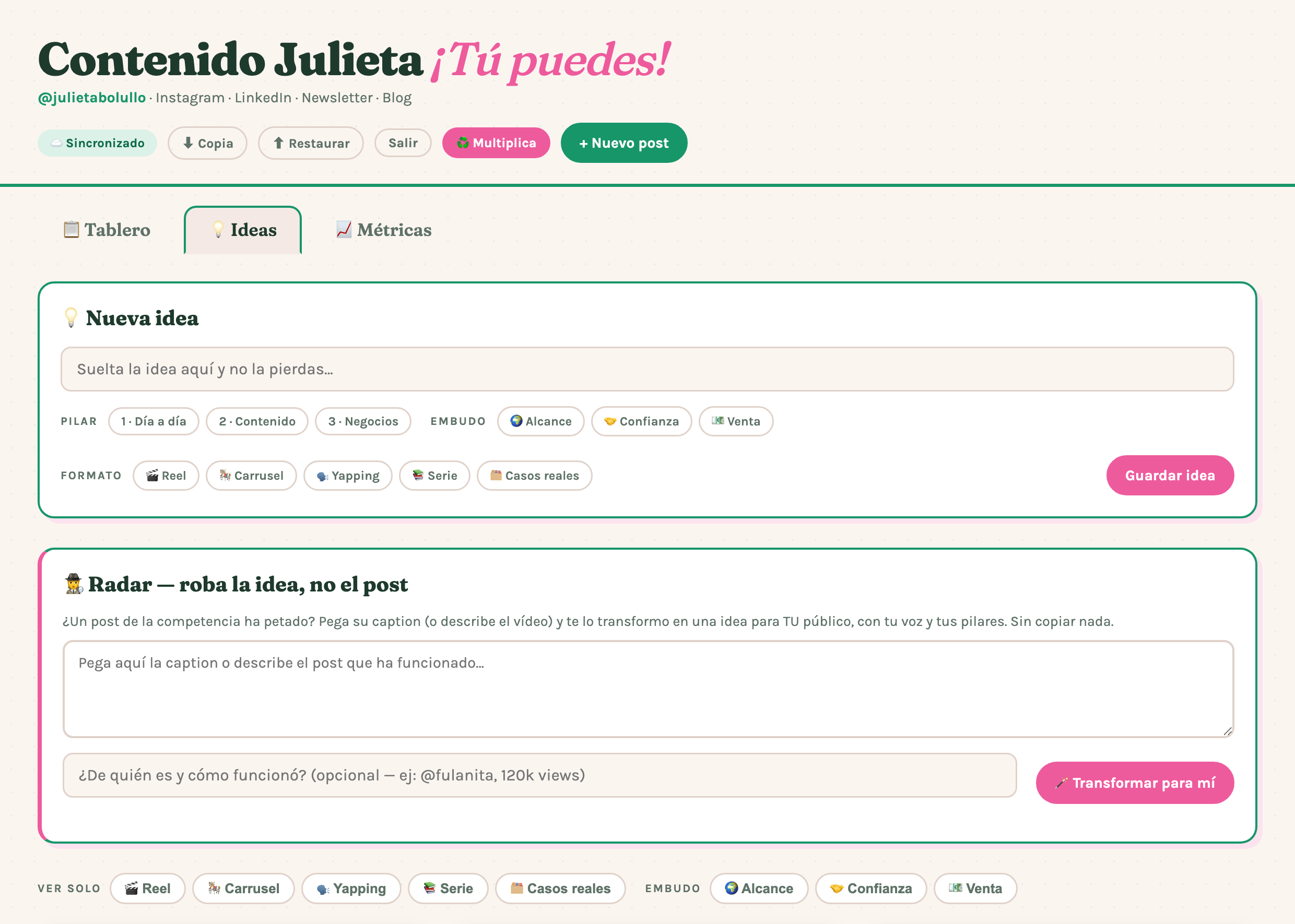 Vista de Ideas del Panel: caja para soltar cualquier idea y el Radar que convierte un post que ha funcionado en una idea para tu público